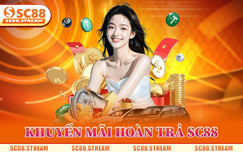 Khuyến Mãi Hoàn Trả SC88