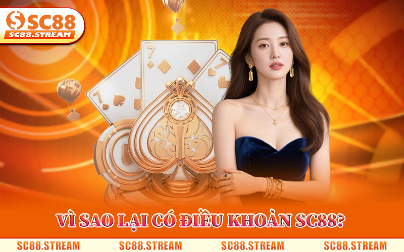 Vì Sao Lại Có Điều Khoản SC88?